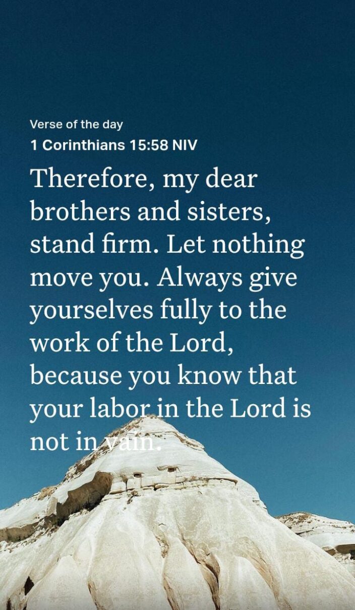 Faith, Christian living, 1 Corinthians 15:58, Bible study, Spiritual growth, Perseverance, Purposeful living, Biblical encouragement, Work for the Lord, Stand firm in faith