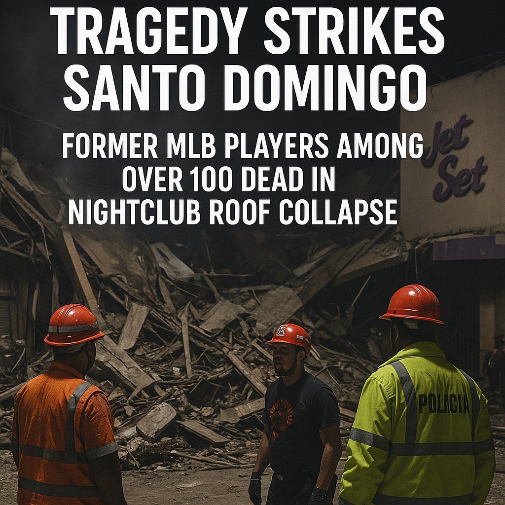 JetSetNightclub, SantoDomingoTragedy, RoofCollapse, OctavioDotel, TonyBlanco, NelsyCruz, DominicanRepublic, MLB, TragicEvent, NightclubDisaster, MerengueConcert, RubbyPérez, DominicanRepublicNews, FatalCollapse, BreakingNews, MajorLeagueBaseball, BaseballLegends, PublicGrief, DominicanPolitics, StructuralFailure, EmergencyResponse