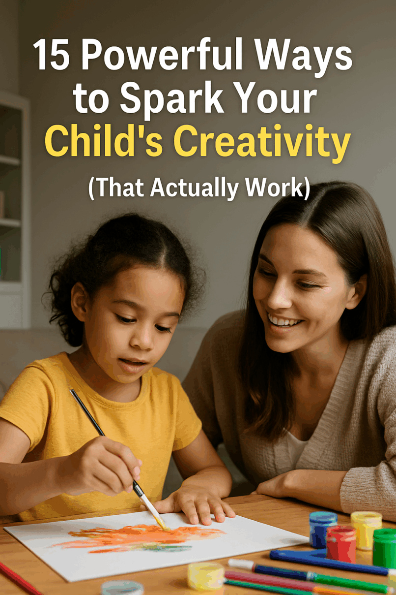 how to encourage child creativity, parenting tips to raise creative kids, child development through play, creative parenting strategies, creative tools for kids, unstructured play ideas, child imagination development, arts and crafts for kids, raising curious kids, how to boost child imagination, benefits of creativity in children, supporting your child’s interests, child self-expression activities, ways to spark creativity in kids, promoting problem solving in children