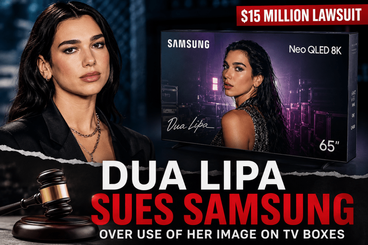 Dua Lipa Samsung lawsuit, Dua Lipa sues Samsung, Samsung TV box controversy, Dua Lipa image rights case, celebrity endorsement lawsuit, Dua Lipa legal battle, Samsung copyright lawsuit, Dua Lipa news 2026, entertainment lawsuit news, celebrity image rights dispute